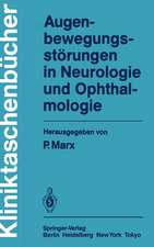 Augenbewegungsstörungen in Neurologie und Ophthalmologie