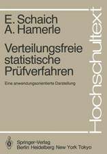 Verteilungsfreie statistische Prüfverfahren: Eine anwendungsorientierte Darstellung