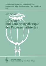 Infusions- und Ernährungstherapie des Polytraumatisierten: Klinische Untersuchungen