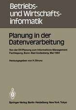 Planung in der Datenverarbeitung: Von der DV-Planung zum Informations-Management Informations- und Fachtagung für das DV-Management Wissenschaftszentrum Bonn-Bad Godesberg 15. - 17. Mai 1984 Gesellschaft für Informatik e.V. Fachausschuß Informatik-Management