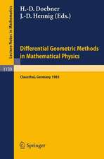 Differential Geometric Methods in Mathematical Physics: Proceedings of an International Conference Held at the Technical University of Clausthal, FRG, August 30 - September 2, 1983