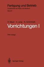 Vorrichtungen I: Einteilung, Funktionen und Elemente der Vorrichtungen