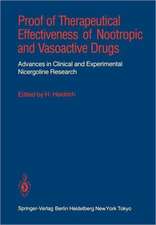 Proof of Therapeutical Effectiveness of Nootropic and Vasoactive Drugs: Advances in Clinical and Experimental Nicergoline Research