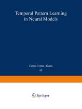 Temporal-Pattern Learning in Neural Models