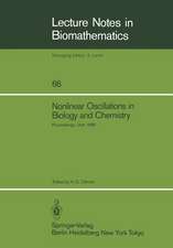 Nonlinear Oscillations in Biology and Chemistry: Proceedings of a meeting held at the University of Utah, May 9–11, 1985