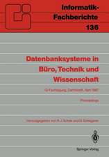 Datenbanksysteme in Büro, Technik und Wissenschaft: GI-Fachtagung Darmstadt, 1.–3. April 1987 Proceedings