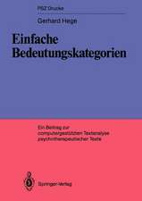 Einfache Bedeutungskategorien: Ein Beitrag zur computerunterstützen Textanalyse psychotherapeutischer Texte