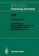 Ein Beitrag zur Planungssystematik für die automatisierte flexible Blechteilefertigung