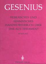 Hebräisches und Aramäisches Handwörterbuch über das Alte Testament: 1. Lieferung: Alef - Gimel