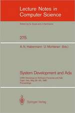 System Development and Ada: CRAI Workshop on Software Factories and Ada, Capri, Italy, May 26-30, 1986, Proceedings