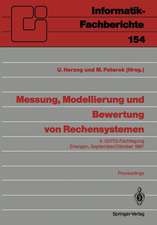 Messung, Modellierung und Bewertung von Rechensystemen: 4. GI/ITG-Fachtagung Erlangen, 29. September – 1. Oktober 1987. Proceedings