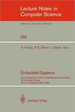 Embedded Systems: New Approaches to Their Formal Description and Design. An Advanced Course, Zurich, Switzerland, March 5-7, 1986