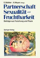 Partnerschaft, Sexualität und Fruchtbarkeit: Beiträge aus Forschung und Praxis