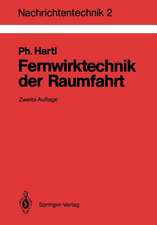 Fernwirktechnik der Raumfahrt: Telemetrie, Telekommando, Bahnvermessung