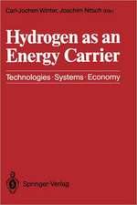 Hydrogen as an Energy Carrier: Technologies, Systems, Economy