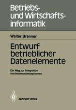 Entwurf betrieblicher Datenelemente: Ein Weg zur Integration von Informationssystemen