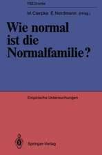 Wie normal ist die Normalfamilie?: Empirische Untersuchungen