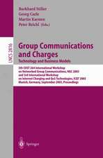 Group Communications and Charges; Technology and Business Models: 5th COST264 International Workshop on Networked Group Communications, NGC 2003, and 3rd International Workshop on Internet Charging and QoS Technologies, ICQT 2003, Munich, Germany, September 16-19, 2003 Proceedings