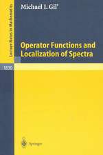 Operator Functions and Localization of Spectra