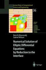 Numerical Solution of Elliptic Differential Equations by Reduction to the Interface