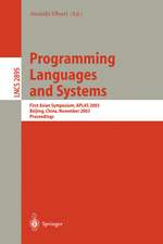 Programming Languages and Systems: First Asian Symposium, APLAS 2003, Beijing, China, November 27-29, 2003, Proceedings