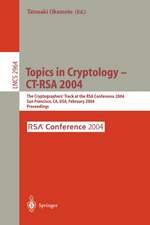 Topics in Cryptology -- CT-RSA 2004: The Cryptographers' Track at the RSA Conference 2004, San Francisco, CA, USA, February 23-27, 2004, Proceedings