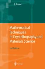 Mathematical Techniques in Crystallography and Materials Science