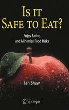 Is it Safe to Eat?: Enjoy Eating and Minimize Food Risks