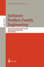 Software Product-Family Engineering: 5th International Workshop, PFE 2003, Siena, Italy, November 4-6, 2003, Revised Papers