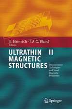 Ultrathin Magnetic Structures II: Measurement Techniques and Novel Magnetic Properties