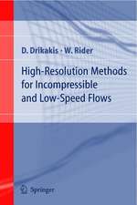 High-Resolution Methods for Incompressible and Low-Speed Flows