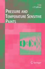 Pressure and Temperature Sensitive Paints