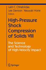 High-Pressure Shock Compression of Solids VIII: The Science and Technology of High-Velocity Impact