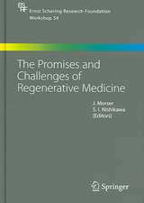 The Promises and Challenges of Regenerative Medicine