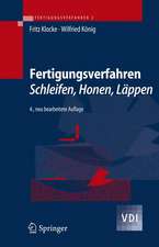 Fertigungsverfahren 2: Schleifen, Honen, Läppen