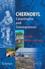 Chernobyl: Catastrophe and Consequences