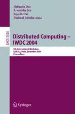 Distributed Computing -- IWDC 2004: 6th International Workshop, Kolkata, India, December 27-30, 2004, Proceedings