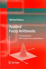 Applied Fuzzy Arithmetic: An Introduction with Engineering Applications