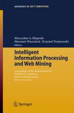 Intelligent Information Processing and Web Mining: Proceedings of the International IIS: IIPWM´05 Conference held in Gdansk, Poland, June 13-16, 2005