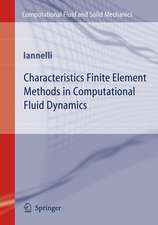 Characteristics Finite Element Methods in Computational Fluid Dynamics