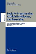 Logic for Programming, Artificial Intelligence, and Reasoning: 11th International Workshop, LPAR 2004, Montevideo, Uruguay, March 14-18, 2005, Proceedings