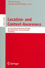 Location- and Context-Awareness: First International Workshop, LoCA 2005, Oberpfaffenhofen, Germany, May 12-13, 2005, Proceedings