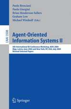 Agent-Oriented Information Systems II: 6th International Bi-Conference Workshop, AOIS 2004, Riga, Latvia, June 8, 2004 and New York, NY, USA, July 20, 2004, Revised Selected Papers