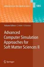 Advanced Computer Simulation Approaches for Soft Matter Sciences II