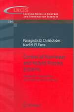 Control of Nonlinear and Hybrid Process Systems: Designs for Uncertainty, Constraints and Time-Delays