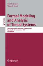 Formal Modeling and Analysis of Timed Systems: Third International Conference, FORMATS 2005, Uppsala, Sweden, September 26-28, 2005, Proceedings