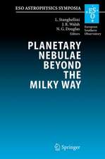 Planetary Nebulae Beyond the Milky Way: Proceedings of the ESO Workshop held at Garching, Germany, 19-21 May, 2004