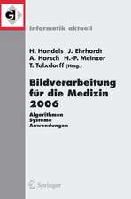 Bildverarbeitung für die Medizin 2006: Algorithmen - Systeme - Anwendungen Proceedings des Workshops vom 19. - 21. März 2006 in Hamburg