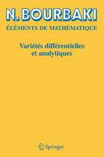 Variétés différentielles et analytiques: Fascicule de résultats