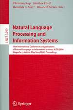 Natural Language Processing and Information Systems: 11th International Conference on Applications of Natural Language to Information Systems, NLDB 2006, Klagenfurt, Austria, May 31 - June 2, 2006, Proceedings